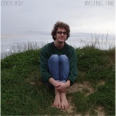 Cody Ash - Wasting Time