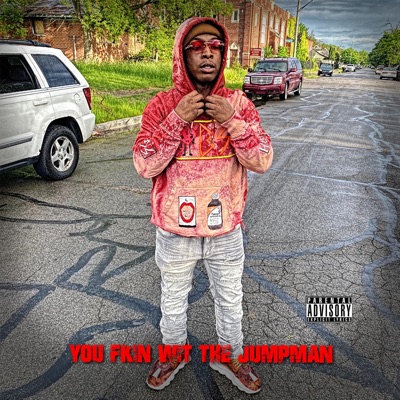 YOU FKIN WIT the Jumpman - EP