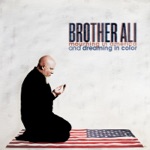 Brother Ali - My Beloved feat. Choklate and Tone Trezure