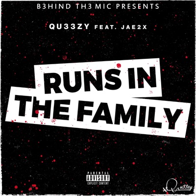 Runs In the Family (feat. Jae2x & noRomeo) - Single