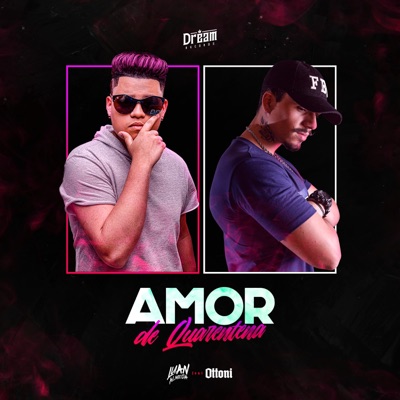Amor de Quarentena (feat. Ottoni) - Single