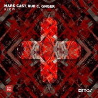 Blow - Single - Mark Cast, Rub C & GNGER