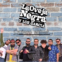 Quiero Saber... - Single - La Oveja Negra y Los Garcia