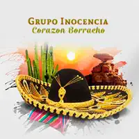 CORAZON BORRACHO — INOCENCIA
