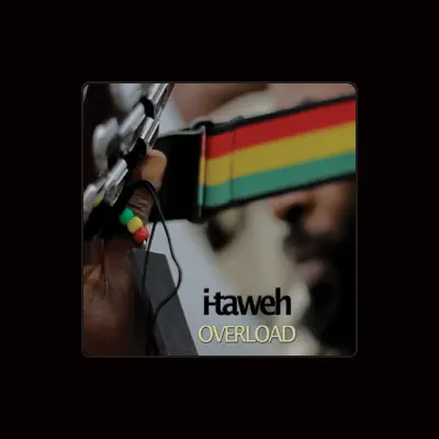 Listen to i-taweh, watch music videos, read bio, see tour dates & more!