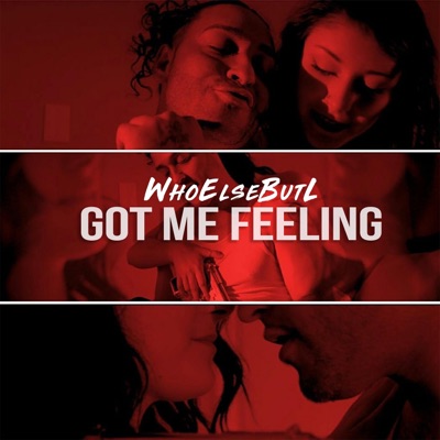 Got Me Feeling - Single