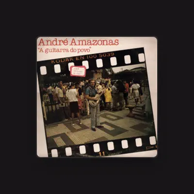 Listen to André Amazonas, watch music videos, read bio, see tour dates & more!