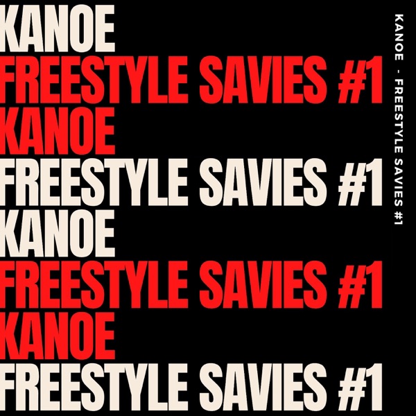 Pochette — Freestyle Savies #1 (Drill) — Kanoé