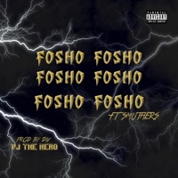 Fosho Fosho - Single - Jaiswiz