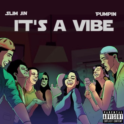 It's a Vibe (feat. Pumpin') - Single