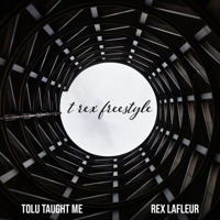 T Rex Freestyle - Single - Rex Lafleur