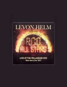 Poslechněte si interpreta Levon Helm and the RCO All Stars, sledujte hudební videa, přečtěte si životopis, podívejte se na data turné a další informace.