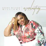Shana Wilson-Williams - Give Me You