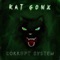 Corrupt System - Kat Gonx lyrics