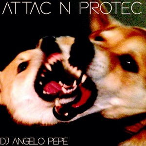 Attac N Protec - EP