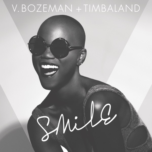 Smile - Single - V. Bozeman & Timbaland