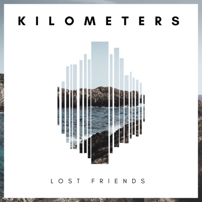Lost Friends - Single