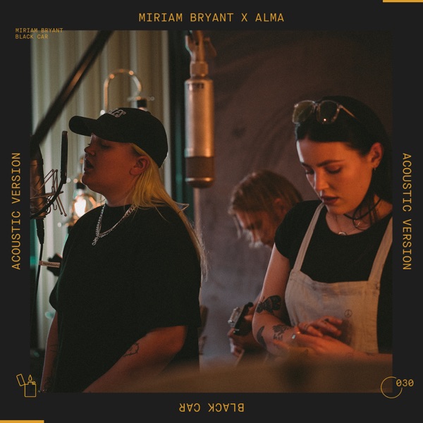 Black Car (feat. ALMA) [Acoustic] - Single - Miriam Bryant