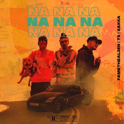 Na Na Na (feat. TS & Xaxxa) - Single
