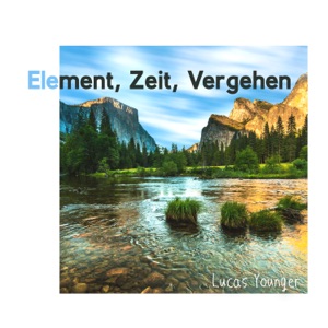 Element, Zeit, Vergehen
