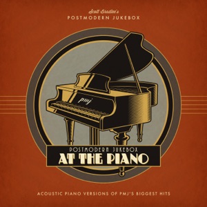 Scott Bradlee's Postmodern Jukebox - Oops!... I Did It Again (Piano Version) - 排舞 音乐