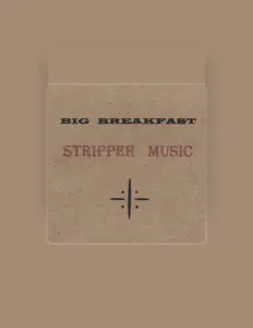 聆聽 Big Breakfast、觀看音樂影片、閱讀小傳、查看巡演日期等！