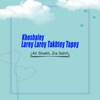 Khoshaley Larey Larey Takhtey Tapey - Single