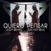 Quiero Pensar - Single