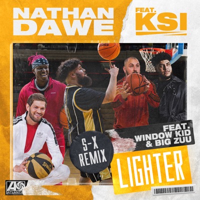 Lighter (feat. KSI, Window Kid & Big Zuu) [S-X Remix] - Single