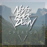 Creator - EP - Never Back Down