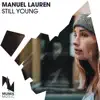 Manuel Lauren - Still Young (Extended Mix)