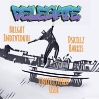 Delegate (feat. Dskillz Harris & Bright Individual) - Single - Unregistered User