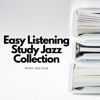 Easy Listening Study Jazz Collection