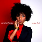 Janelle Monáe - Lettin Go! (TV Track)