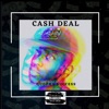 Cash Deal (Original) - Single