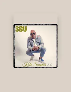 Listen to Sbu, watch music videos, read bio, see tour dates & more!