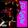 Fo Show (feat. Ron Parks) - Single