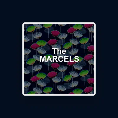 Listen to Marcels, watch music videos, read bio, see tour dates & more!
