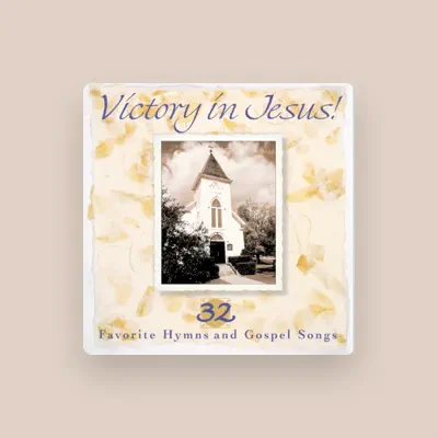 Listen to Victory In Jesus! Favorite Hymns and Gospel Songs Performers, watch music videos, read bio, see tour dates & more!