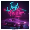 Just for now - Single