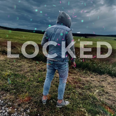 Locked (feat. Mane Less & To-Fi) - Single