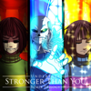 Stronger Than You (feat. Mom0ki) [Frisk Version] - XanduIsBored