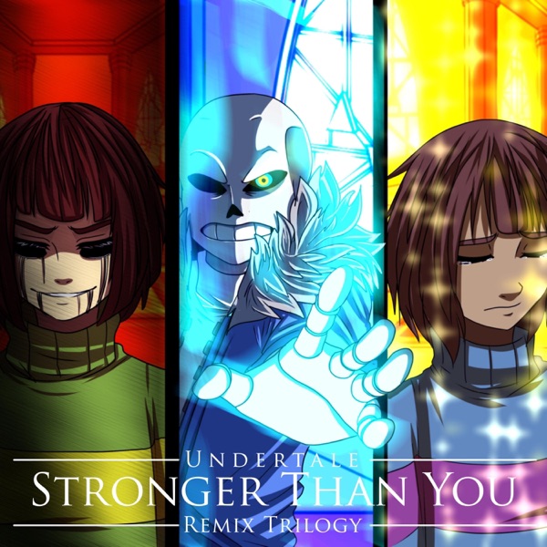 Stronger Than You Trilogy - Single