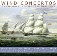Cimarosa - Molique - Moscheles: Wind Concertos - Mathieu Dufour, Paul Freeman & Czech National Symphony Orchestra