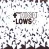 The High-Lows - THE HIGH-LOWS