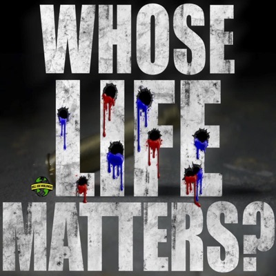 Whose Life Matters? - EP