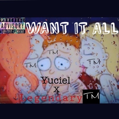 Want It All (feat. YUCIEL)