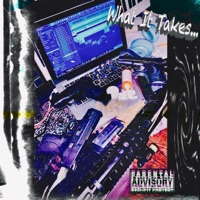 What It Takes... - Single - Kkilledit