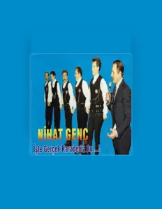 Dengarkan Nihat Genç, tonton video musik, baca bio, lihat tanggal tur & lainnya!