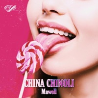 China Chinoli - Single - Mawell